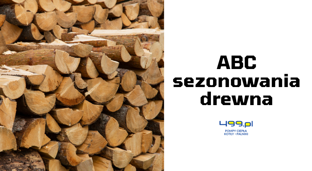 ABC sezonowania drewna
